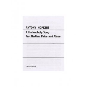 Antony Hopkins: A Melancholy Song
