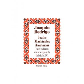 Rodrigo: Cuatro Madrigales Amatorios High voice And Piano