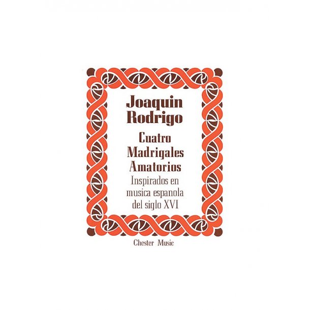Rodrigo: Cuatro Madrigales Amatorios High voice And Piano