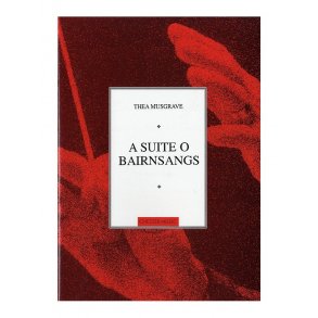 Thea Musgrave: A Suite O Bairnsangs