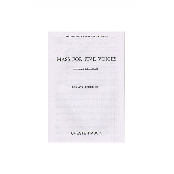 Lennox Berkeley: Mass For Five Voices Op.64