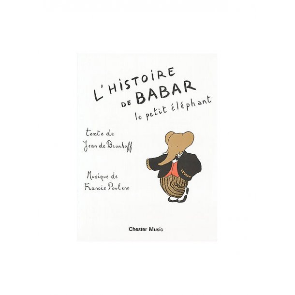 Francis Poulenc: L'Histoire De Babar