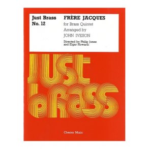Frere Jacques For Brass Quintet (Just Brass No.12)