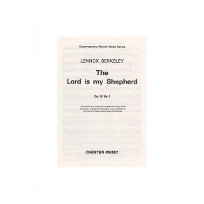 Lennox Berkeley: The Lord Is My Shepherd Op.91 No.1