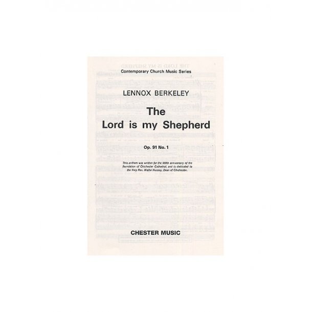 Lennox Berkeley: The Lord Is My Shepherd Op.91 No.1
