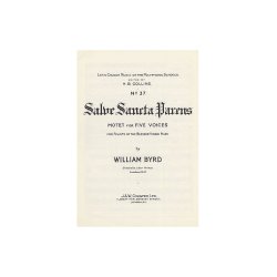 William Byrd: Salve Sancta Parens