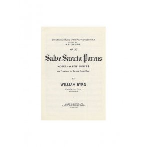 William Byrd: Salve Sancta Parens