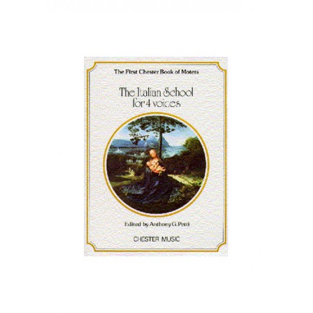 The Chester Book Of Motets Vol. 1: The Italian School For 4 Voices