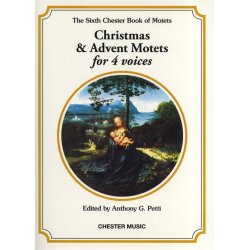 The Chester Book Of Motets Vol. 6: Christmas And Advent Motets For 4 Voices
