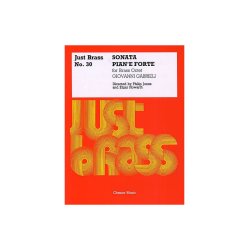 Giovanni Gabrieli: Sonata Pian?e Forte - Brass Octet (Just Brass No.30)