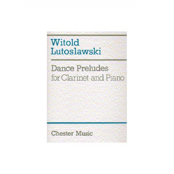 Witold Lutoslawski: Dance Preludes (Original Version 1954)