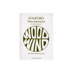 Charles Villiers Stanford: Three Intermezzi for Clarinet and Piano