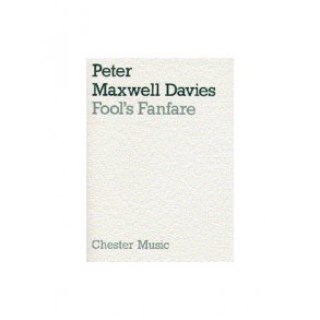 Peter Maxwell Davies: Fool's Fanfare (Score)