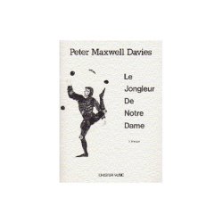 Peter Maxwell Davies: Le Jongleur De Notre Dame