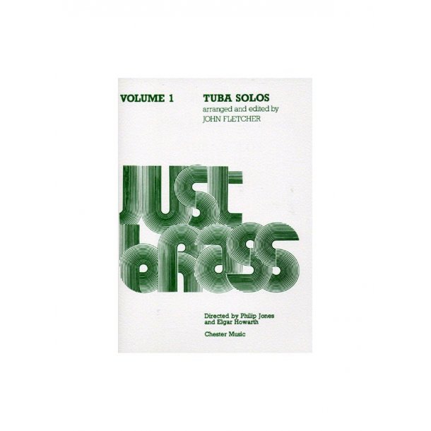 Just Brass: Tuba Solos - Volume 1