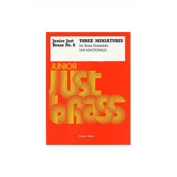 Junior Just Brass No.8: Three Miniatures (Score/Parts)