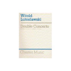 Witold Lutoslawski: Double Concerto