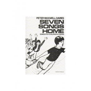 Peter Maxwell Davies: Seven Songs Home