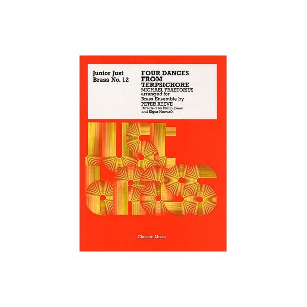 Junior Just Brass 12: Praetorius - 4 Dances From Terpsichore (Reeve)