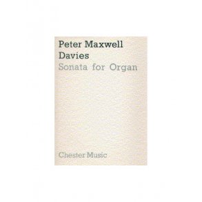 Peter Maxwell Davies: Sonata For Organ