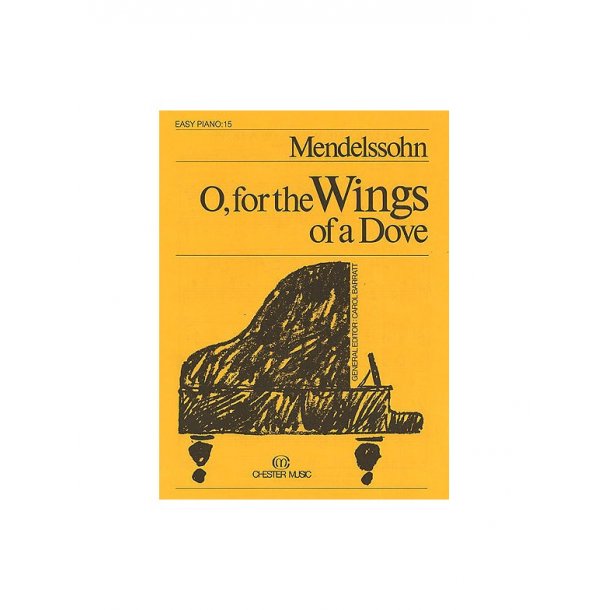 O, for the Wings of a Dove (Easy Piano No.15)