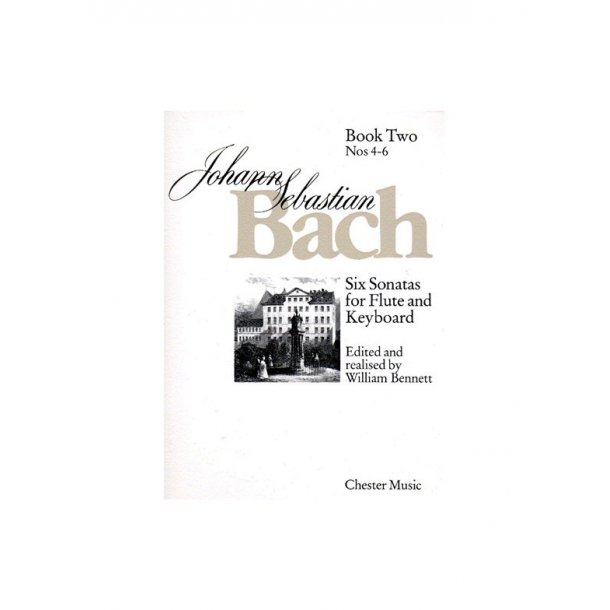 J.S. Bach: Six Sonatas For Flute And Keyboard Book Two Nos. 4-6