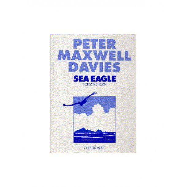 Peter Maxwell Davies: Sea Eagle