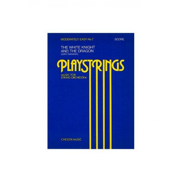 John Cameron: Playstrings Moderately Easy No. 7 White Knight And Dragon
