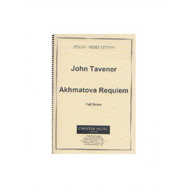 John Tavener: Akhmatova Requiem