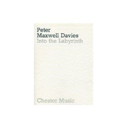 Peter Maxwell Davies: Into The Labyrinth