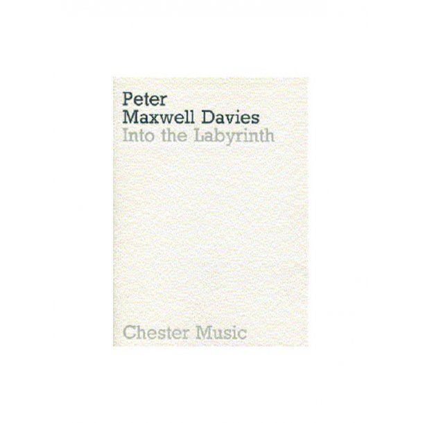 Peter Maxwell Davies: Into The Labyrinth