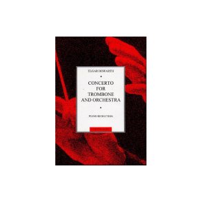 Elgar Howarth: Concerto For Trombone And Orchestra