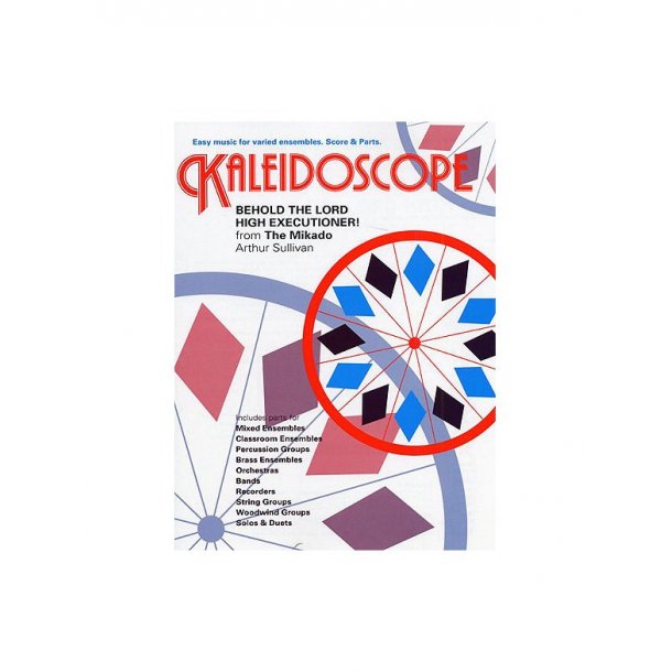 Kaleidoscope: Behold The Lord High Executioner!