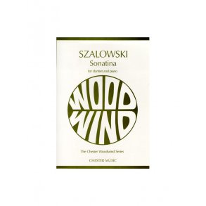 Antoni Szalowski: Sonatina For Clarinet And Piano