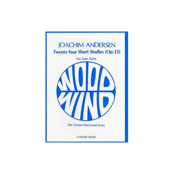 Joachim Andersen: Twenty-Four Short Studies Op.33 For Flute Solo