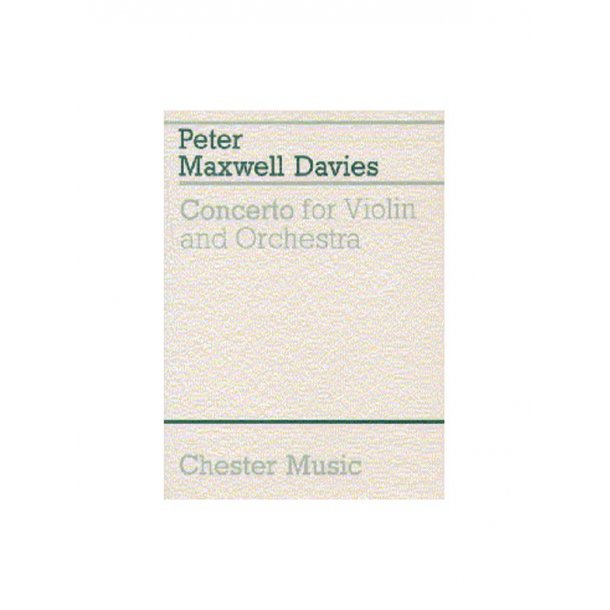 Peter Maxwell Davies: Concerto For Violin And Orchestra (Miniature Score)