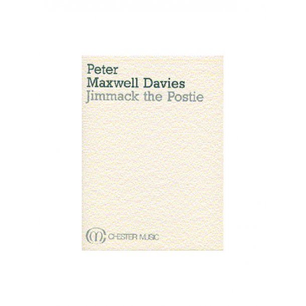 Peter Maxwell Davies: Jimmack The Postie (Miniature Score)