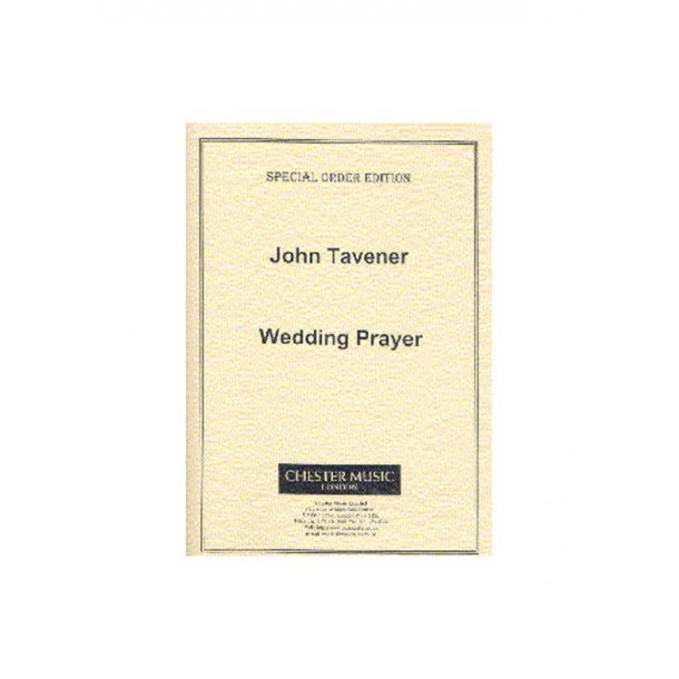 John Tavener: Wedding Prayer