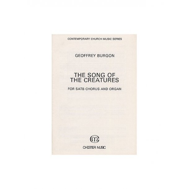 Geoffrey Burgon: The Song Of The Creatures