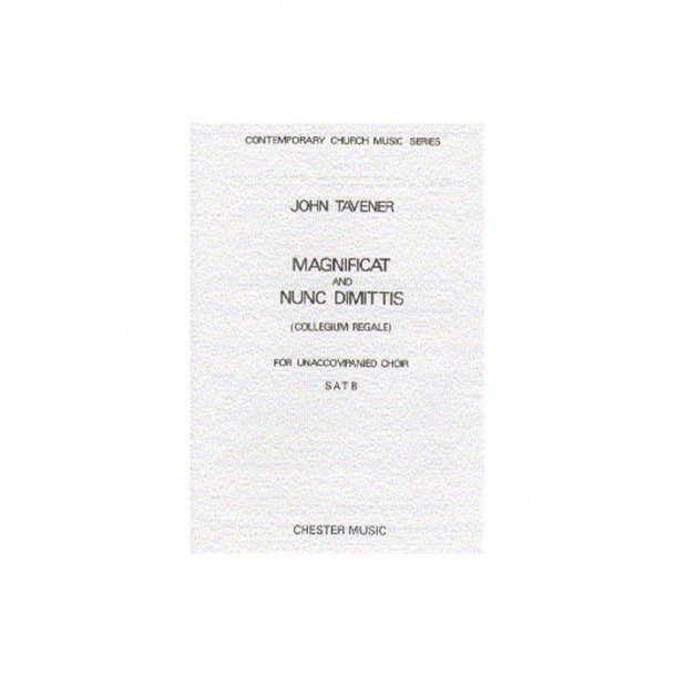 John Tavener: Magnificat And Nunc Dimittis