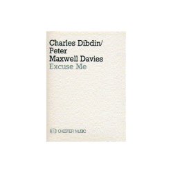 Charles Dibdin/Peter Maxwell Davies: Excuse Me