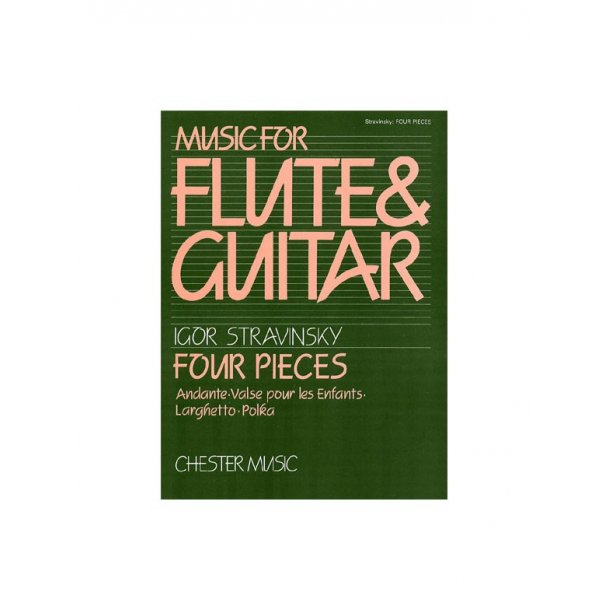 Igor Stravinsky: Four Pieces (Flute and Guitar)