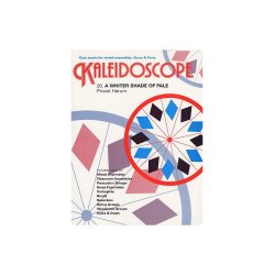 Kaleidoscope: A Whiter Shade Of Pale