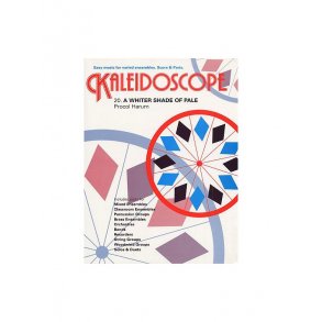 Kaleidoscope: A Whiter Shade Of Pale