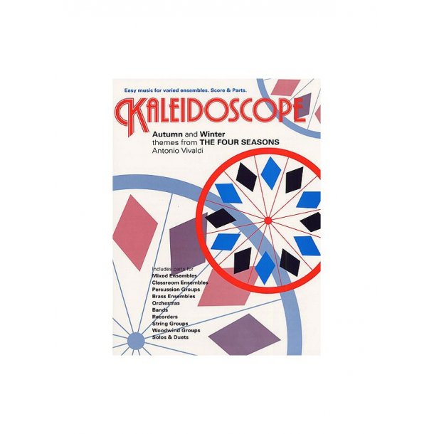 Antonio Vivaldi: Kaleidoscope - Autumn And Winter (The Four Seasons)