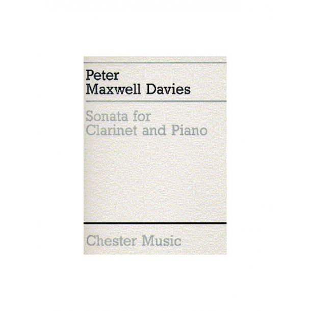 Peter Maxwell Davies: Sonata For Clarinet And Piano