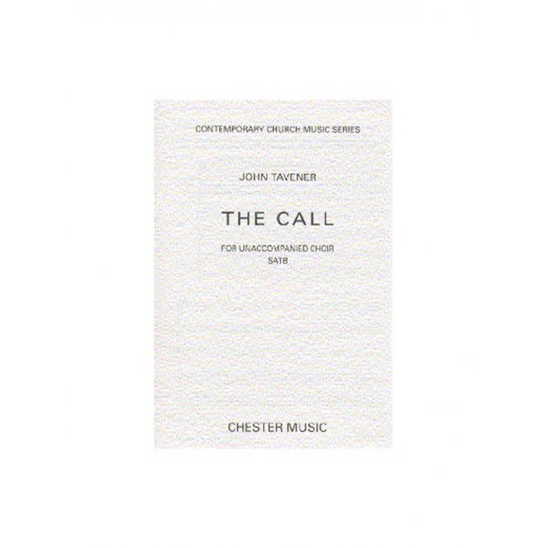 John Tavener: The Call