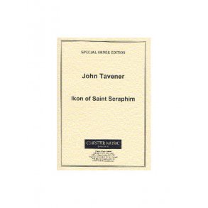 John Tavener: Ikon Of Saint Seraphim