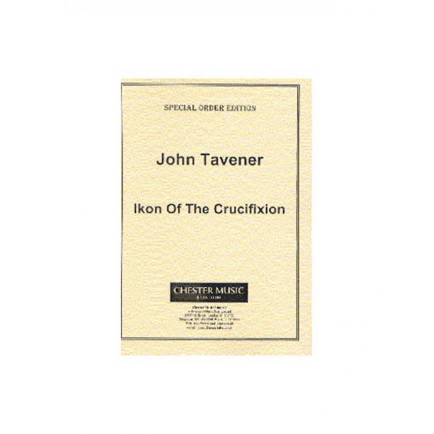 John Tavener: Ikon Of The Crucifixion