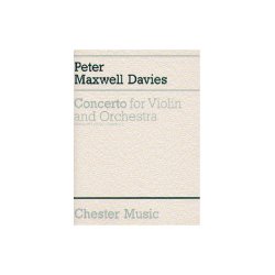 Peter Maxwell Davies: Concerto For Violin And Orchestra
